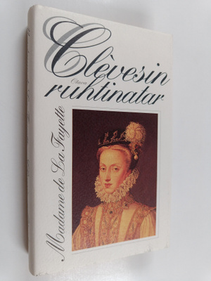 Madame de La Fayette : Clevesin ruhtinatar