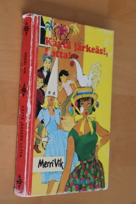 Merri Vik : Käytä järkeäsi, Lotta ! ( 2.p. 1977 )