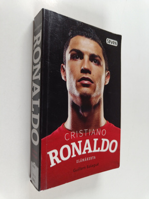 Guillem Balague : Cristiano Ronaldo : elämäkerta