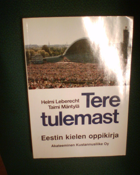 Leberecht - Mäntylä : TERE TULEMAST (4p.1997 ) Sis.postikulu