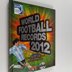 Keir Radnedge : FIFA World Football Records 2012 - pikkukuva 1