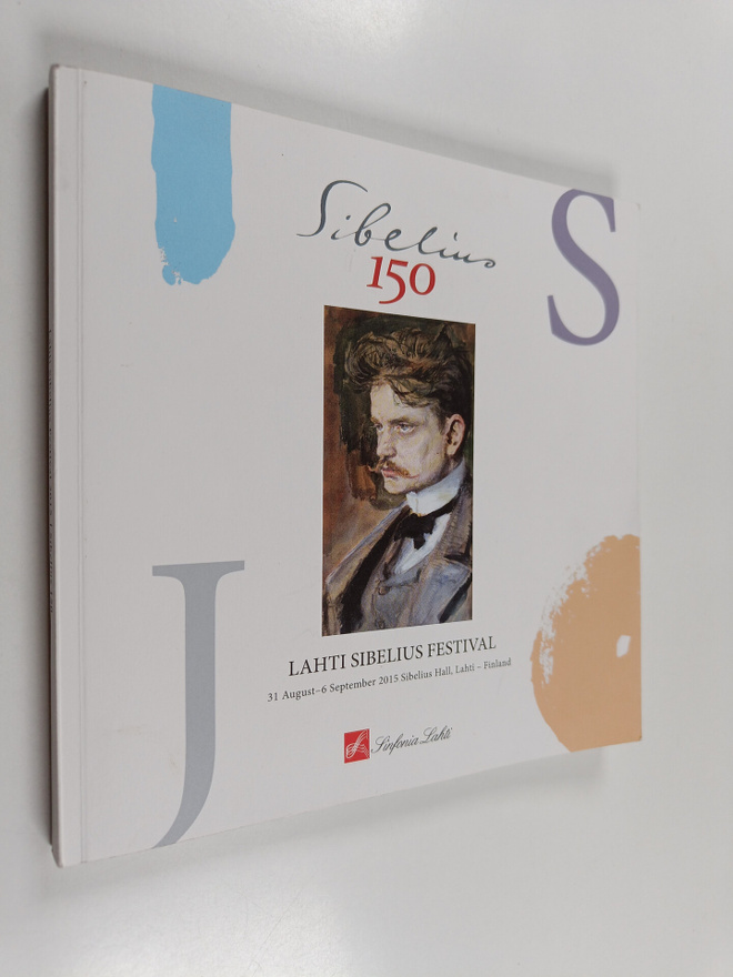 Lahti Sibelius Festival 31 August-6 September 2015 Sibeli...