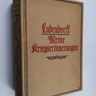 Erich Ludendorff : Meine Kriegserinnerungen 1914-1918 - pikkukuva 1
