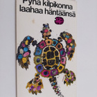 Pyhä kilpikonna laahaa häntäänsä : Zen-kertomuksia Kiinas... - pikkukuva 1