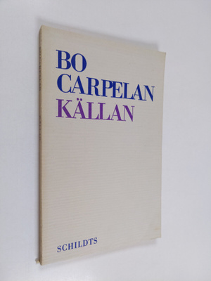 Bo Carpelan : Källan
