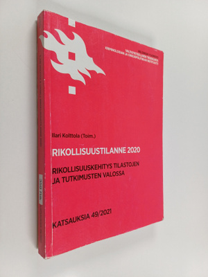 Rikollisuustilanne 2020 : rikollisuuskehitys tilastojen j...