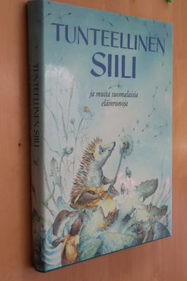 Tunteellinen siili ja muita suomalaisia eläinrunoja ( 1.p. )