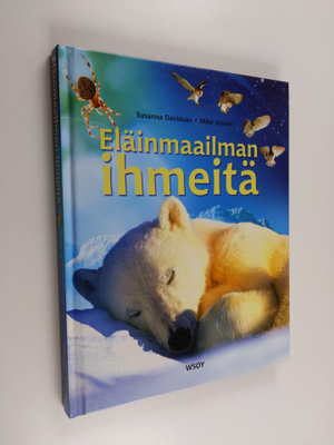 Susanna Davidson : Eläinmaailman ihmeitä