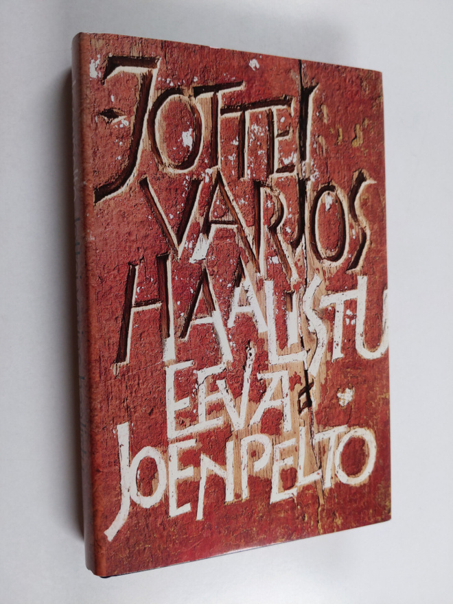Eeva Joenpelto : Jottei varjos haalistu