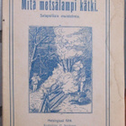 Palle Rosenkrantz: Mitä metsälampi kätki. H. Nurhonen 1912. - pikkukuva 1