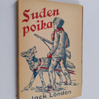 Jack London : Suden poika : kertomuksia Pohjan periltä - pikkukuva 1