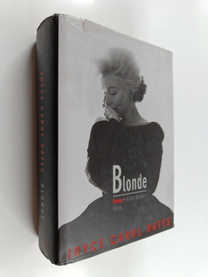 Joyce Carol Oates : Blonde