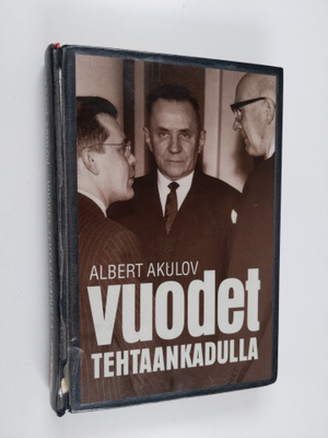 Albert Akulov : Vuodet Tehtaankadulla