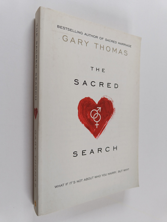 Gary Lee Thomas : The Sacred Search : What If It's Not ab...