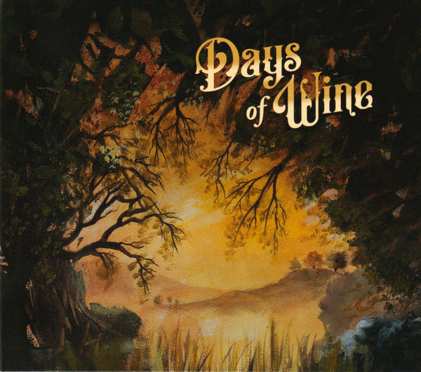 { days of wine - days of wine (hard rock) }