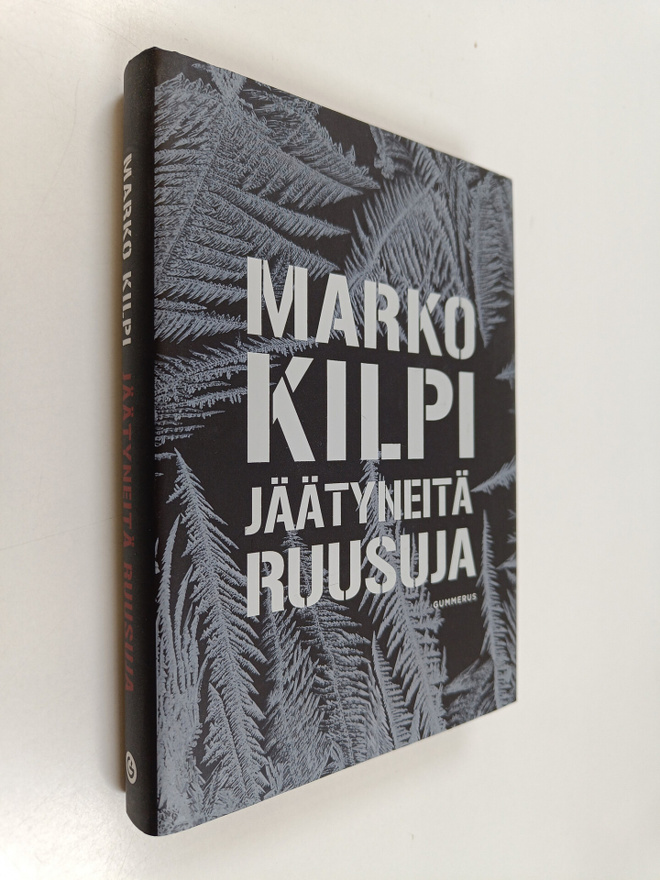 Marko Kilpi : Jäätyneitä ruusuja