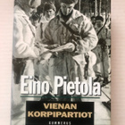 Eino Pietola Vienan Korpipartiot - pikkukuva 1