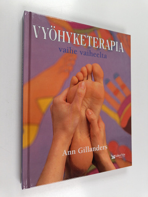 Ann Gillanders : Vyöhyketerapia vaihe vaiheelta