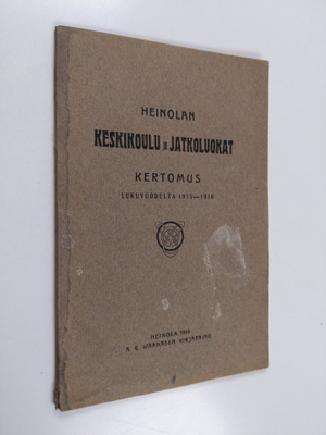 Heinolan keskikoulu ja jatkoluokat - kertomus lukuvuodelt...