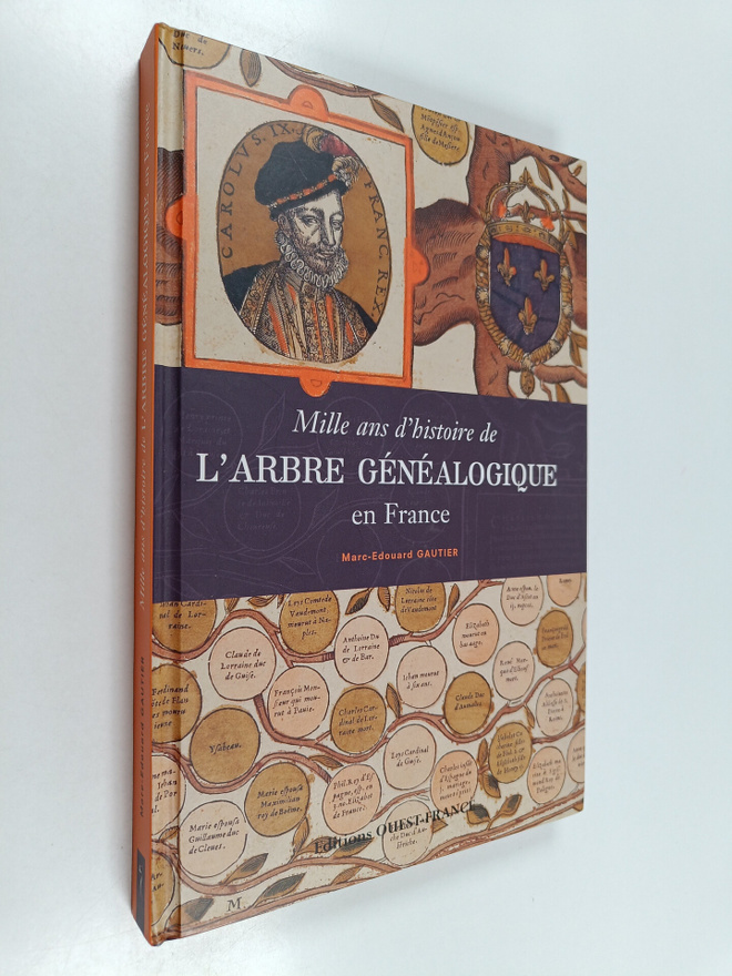 Marc-Edouard Gautier : Mille ans d'histoire de l'arbre ge...