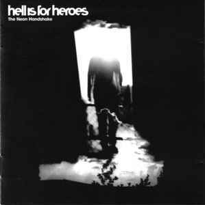 Hell Is For Heroes – The Neon Handshake (CD)