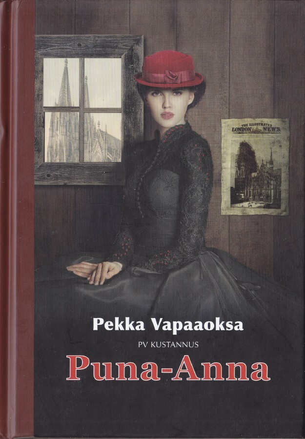 Pekka Vapaaoksa: Puna-Anna (sid. 1p. PV kustannus 2018)