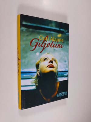 Outi Alanne : Giljotiini