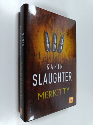 Karin Slaughter : Merkitty