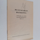 Puutavaran hankinta teollisuuden ja viennin tarpeisiin ha... - pikkukuva 1