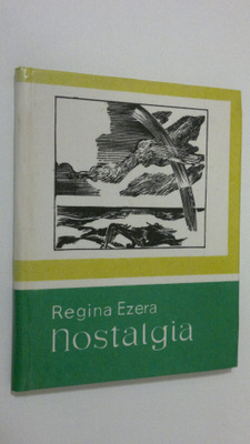 Regina Ezera : Nostalgia