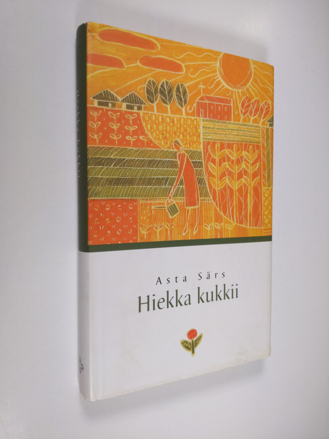 Asta Särs : Hiekka kukkii