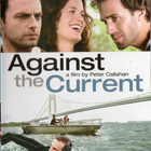 AGAINST THE CURRENT	(9 925)	k	-FI-	DVD		joseph fiennes	2009 - pikkukuva 1
