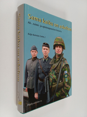 Keijo (toim.) Koivisto : Sama kaiku on askelten : ali-, t...