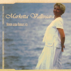 Marketta Vallivaara • Niinkin Alkaa Rakkaus Voi CDr-Single - pikkukuva 1