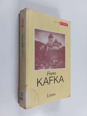 Franz Kafka : Linna