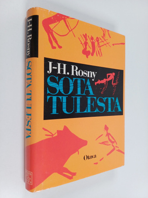 J.-H. Rosny : Sota tulesta