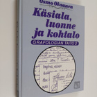 Osmo Oksanen : Grafologian taito 2, Käsiala, luonne ja ko... - pikkukuva 1