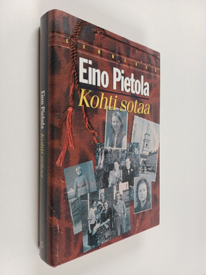 Eino Pietola : Kohti sotaa