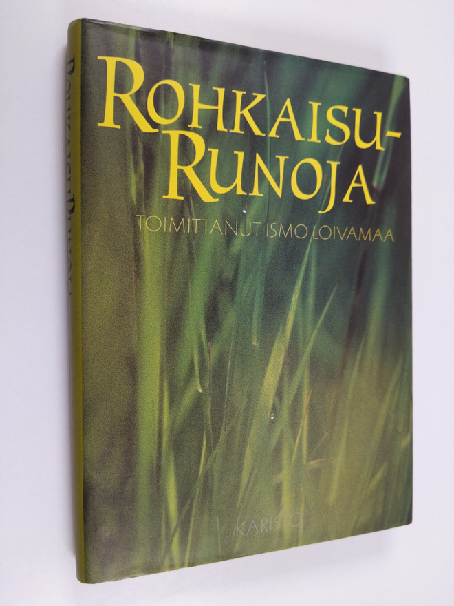 Ismo (toim.) Loivamaa : Rohkaisurunoja