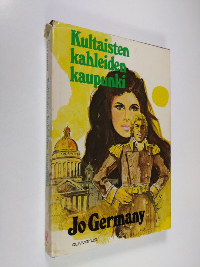 Jo Germany : Kultaisten kahleiden kaupunki