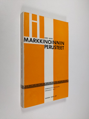 Aimo Autio : Markkinoinnin perusteet