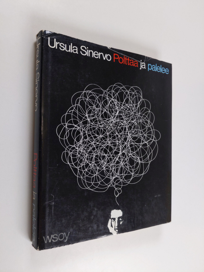 Ursula Sinervo : Polttaa ja palelee