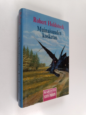 Robert Holdstock : Muinaisuuden kosketus