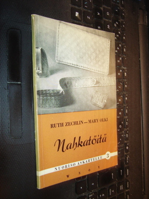 Ruth Zechlin, Mary Olki: NAHKATÖITÄ (1956) Sis.postikulut