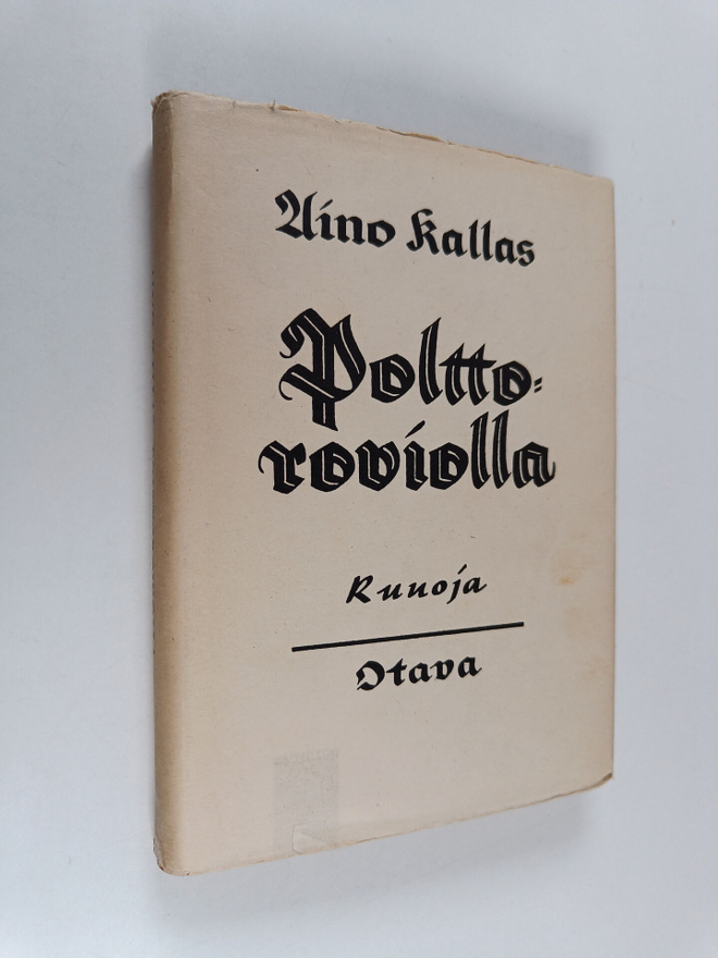 Aino Kallas : Polttoroviolla