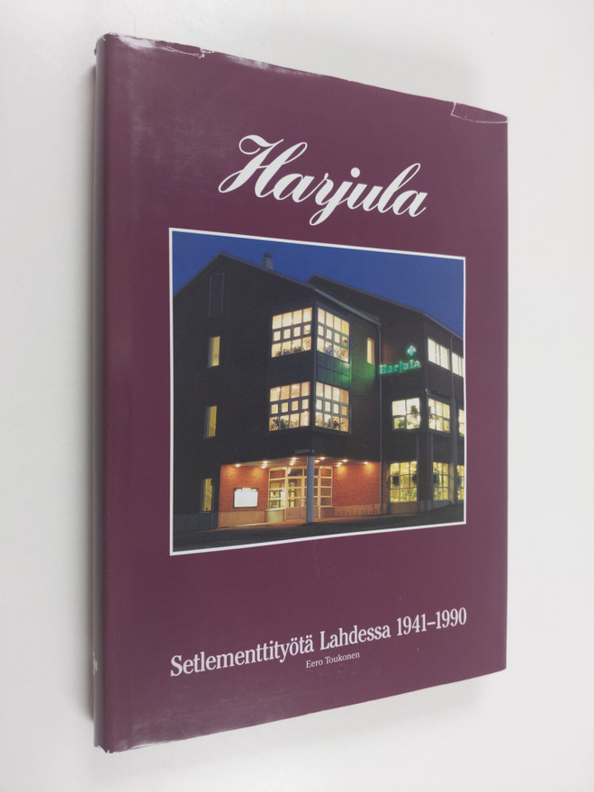 Eero Toukonen : Harjula kasvupaikkana : setlemettityötä L...