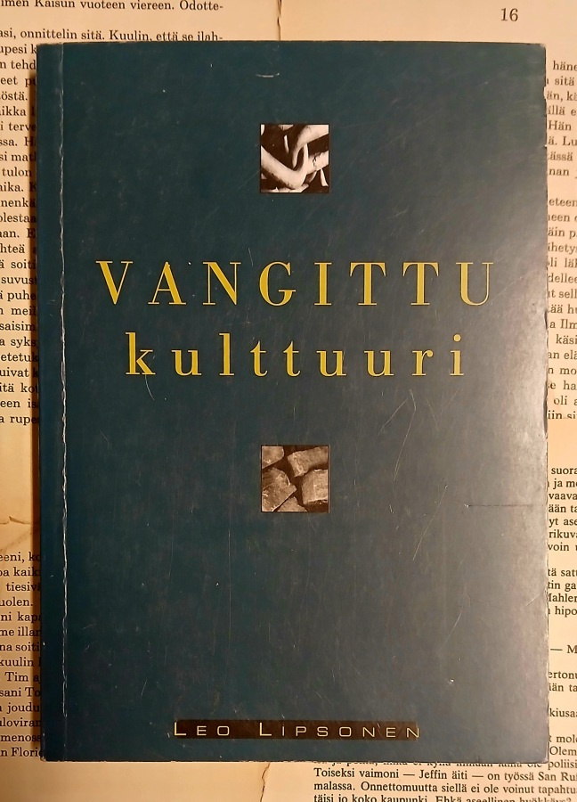 Leo Lipsonen - Vangittu kulttuuri (nid.)