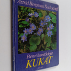 Astrid Bergman Sucksdorff : Kukat - pikkukuva 1