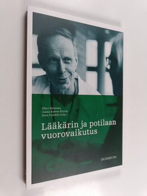Päivi Hietanen ym. : Lääkärin ja potilaan vuorovaikutus