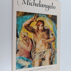 Margaretta Salinger : Michelangelo (1475-1564) : viimeine... - pikkukuva 1